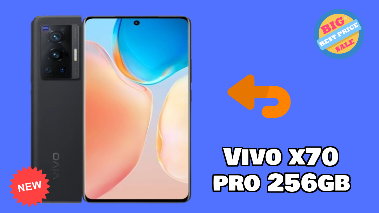 Vivo X70 Pro 256GB at ₹49,990 - Complete Buying Guide